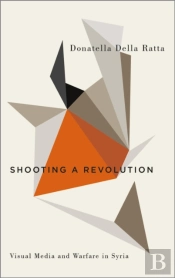 Shooting A Revolution
