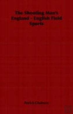 Bertrand.pt - Shooting Man'S England - English Field Sports