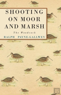 Bertrand.pt - Shooting On Moor And Marsh - The Woodcock