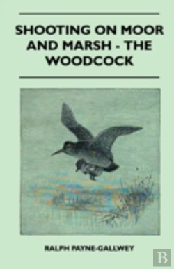 Bertrand.pt - Shooting On Moor And Marsh - The Woodcock
