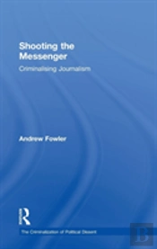 Shooting The Messenger