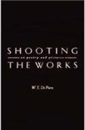 Shooting The Works