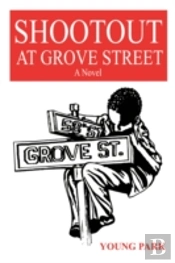 Shootout At Grove Street