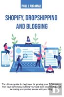 Shopify, Dropshipping And Blogging