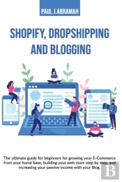 Shopify, Dropshipping And Blogging