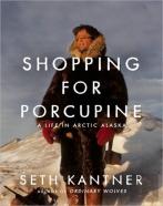Shopping For Porcupine