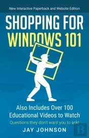 Shopping For Windows 101: Also Includes