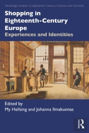 Shopping In Eighteenth-Century Europe