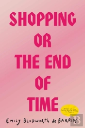 Shopping, Or The End Of Time