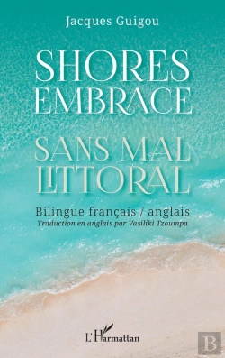 Bertrand.pt - Shores Embrace : Sans Mal Littoral