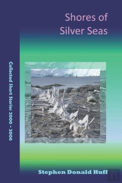 Bertrand.pt - Shores Of Silver Seas: Collected Short S