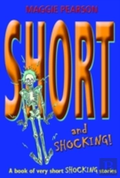 Short And Shocking!