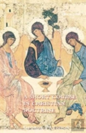 Short Course In Christian Doctrine