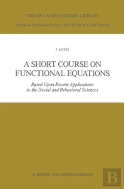 Short Course On Functional Equations