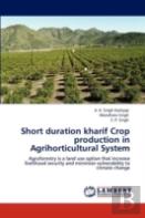 Short Duration Kharif Crop Production In Agrihorticultural System