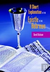 Short Exposition Of The Epistle To The Hebrews