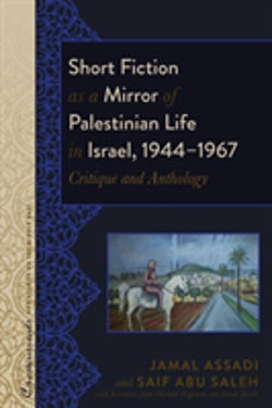 Bertrand.pt - Short Fiction As A Mirror Of Palestinian Life In Israel, 1944â€“1967