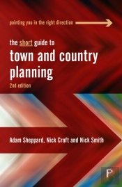 Short Guide To Town And Country Planning 2e