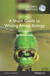 Short Guide To Writing About Biology, A, Global Edition