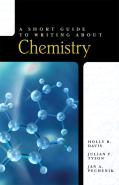 Short Guide To Writing About Chemistry, A