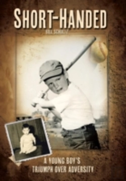 Bertrand.pt - Short-Handed: A Young Boy'S Triumph Over Adversity