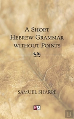 Bertrand.pt - Short Hebrew Grammar Without Points