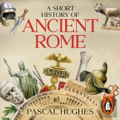 Short History Of Ancient Rome