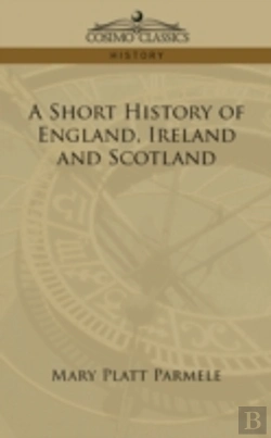Bertrand.pt - Short History Of England, Ireland And Scotland