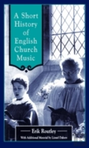 Short History Of English Church Music
