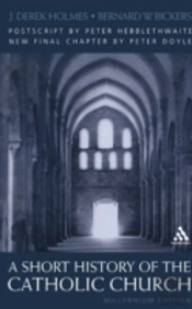 Short History Of The Catholic Church