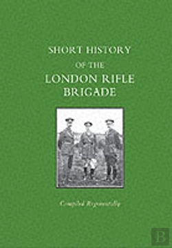 Bertrand.pt - Short History Of The London Rifle Brigade