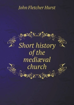 Bertrand.pt - Short History Of The Mediaeval Church
