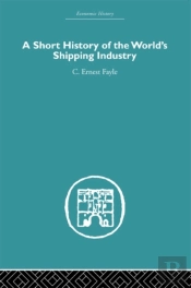 Short History Of The World'S Shipping Industry