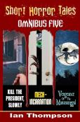 Short Horror Tales - Omnibus 5