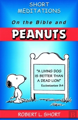 Bertrand.pt - Short Meditations On The Bible And Peanuts