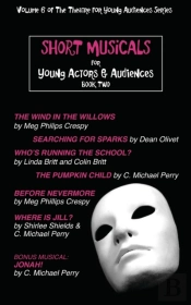 Short Musicals For Young Actors And Audience Book 2