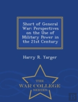 Bertrand.pt - Short Of General War: Perspectives On Th