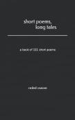 Short Poems, Long Tales