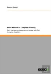 Short Review Of Complex Thinking