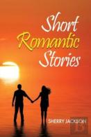 Short Romantic Stories By Sherry Jackson
