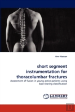 Bertrand.pt - Short Segment Instrumentation For Thoracolumbar Fractures