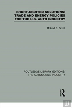 Bertrand.pt - Short Sighted Solutions: Trade And Energy Policies For The Us Auto Industry