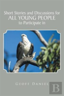 Short Stories And Discussions For All Young People To Participate In