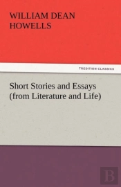 Short Stories And Essays (From Literature And Life)