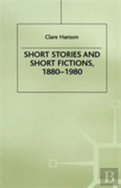 Short Stories And Short Fictions, 1880-1980