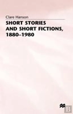 Bertrand.pt - Short Stories And Short Fictions, 1880â€“1980