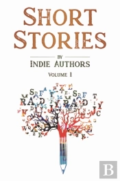 Short Stories By Indie Authors