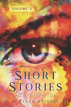Bertrand.pt - Short Stories By Texas Authors