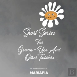 Bertrand.pt - Short Stories For Grown-Ups And Other Toddlers