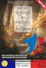 Short Stories In French For Beginners: